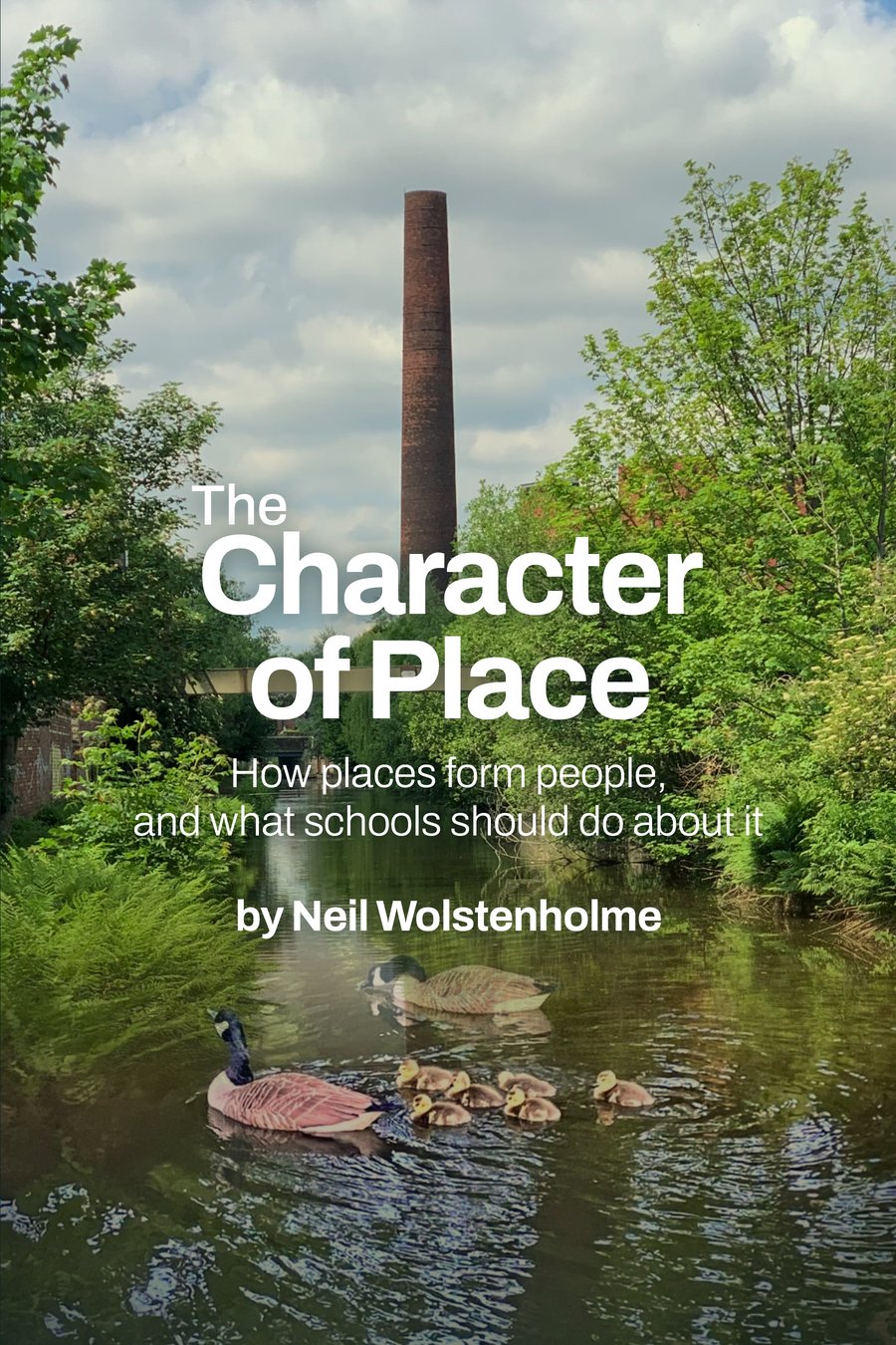 The Character of Place by Neil Wolstenholme, front cover